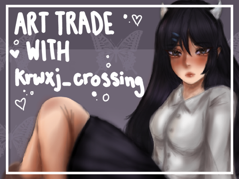 Art Trade with @krwxj_crossing