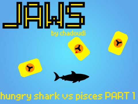 JAWS (hungry shark vs pisces)