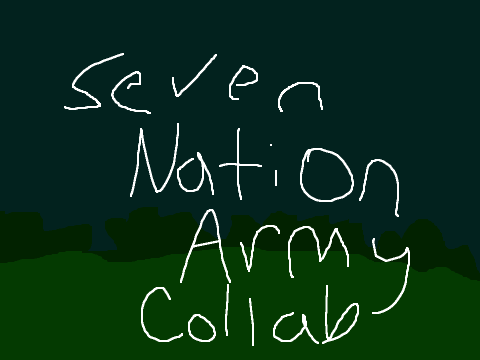 Seven Nation Army Collab Pt. 3 