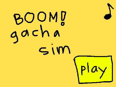 BOOM! Gacha Simulator