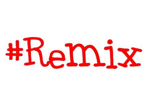 #Remix