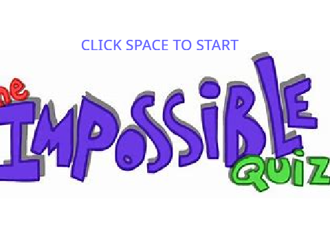 The Impossible Quiz