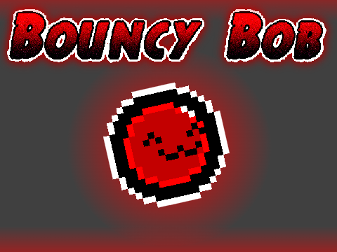 Bouncy Bob