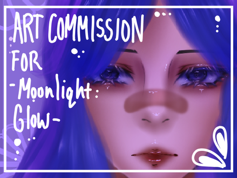 Art Commission for @-MoonliqhtGlow-