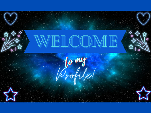 Welcome To My Profile!