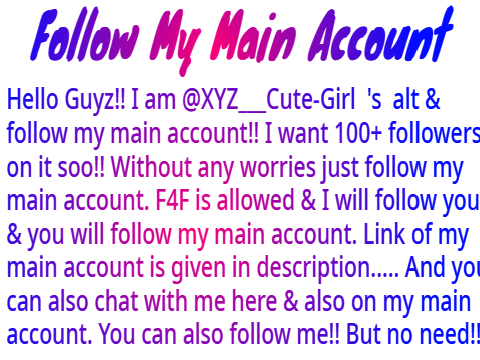 Follow my Main Account