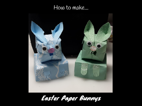 How to make Easter Paper Bunnys