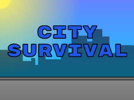 City Survival || #Games #Stories V2.2
