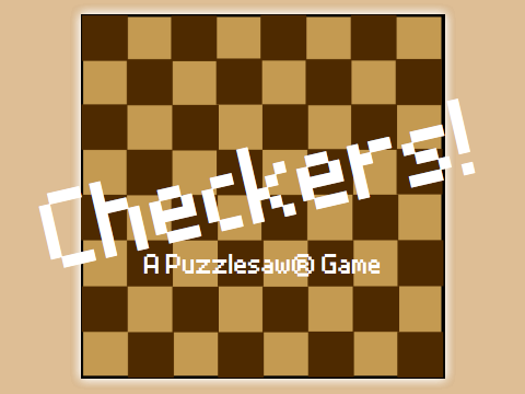 Checkers! A Puzzlesaw Game by CodingAwesomeStuff