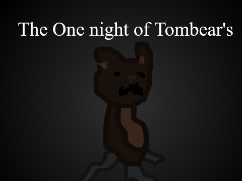 The One night of Tombear's