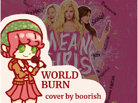 WORLD BURN - cover by boorish