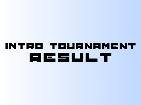 INTRO TOURNAMENT RESULT
