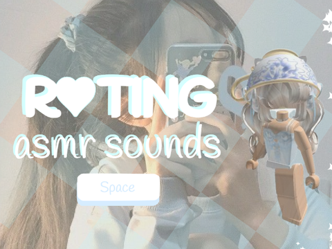 { ✧ 002 | ❝ rating asmr sounds~ ❞ }