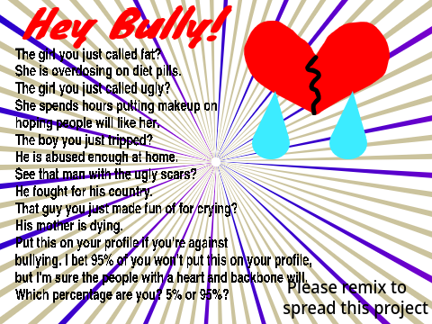 Help Stop Bullying. Please remix this REMIX REMIX remix remix remix
