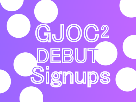 GJOC 2 DEBUT Signups (ended)