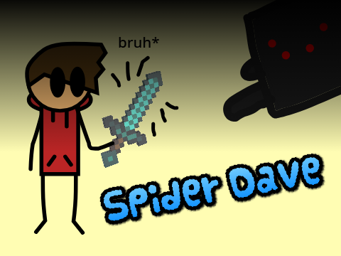 SPIDER DAVE