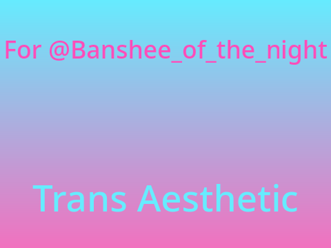 Trans Aesthetic