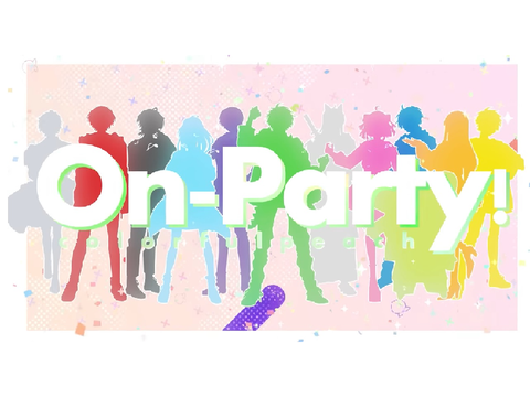 カラフルピーチ　On-Party!