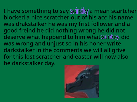 IN HONER OF Darkstallkr pls support