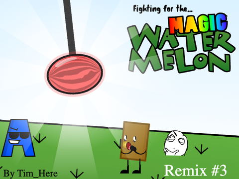 AY: Fighting for the Magic Watermelon (#3)