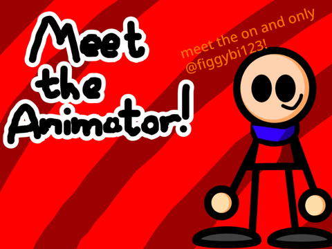 Meet The Animator || @Figgybi123