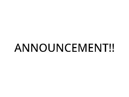 !!ANNOUNCEMENT!!