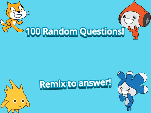 100 Random Questions! remix