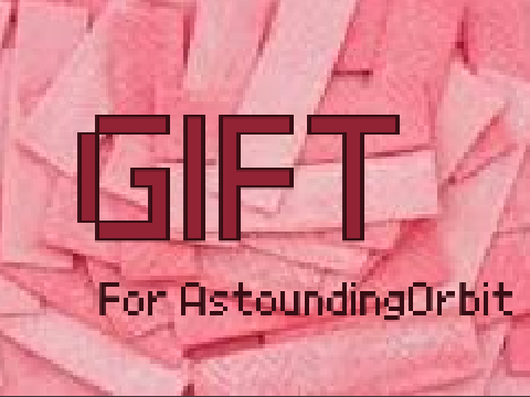 GIFT FOR AMAZING PERSON <33