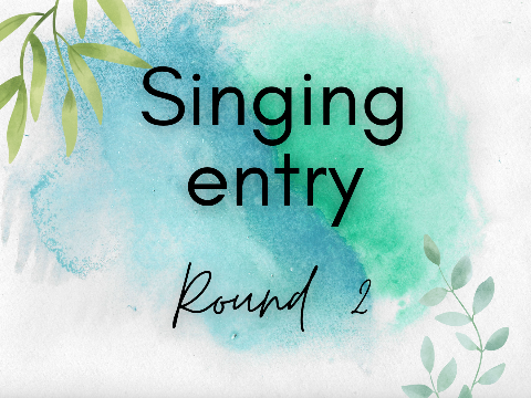 2nd round entry ♫