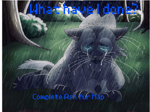 Ashfur MAP~What have I done?