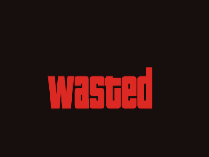 Wasted