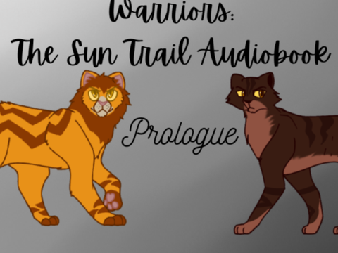 Warriors: The Sun Trail Audiobook prologue