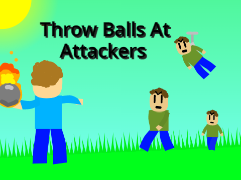 Throw Balls at Attackers