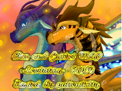 <Levitating> OPEN//Cricket and Blue MAP//