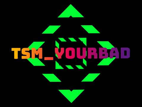 tsm_yourbad's intro