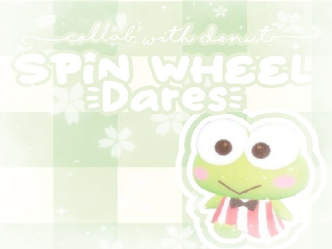 Spin Wheel Dares - Collab w/ Donut