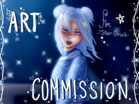 Art Commission for @-star-struck-