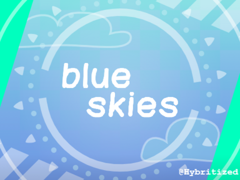 blue.skies ↺ 30+ memix/memeix