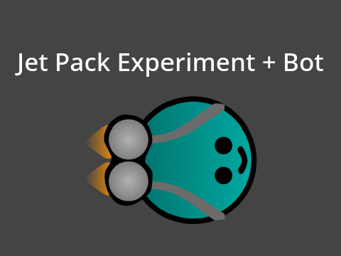 Jet Pack Experiment + Bot