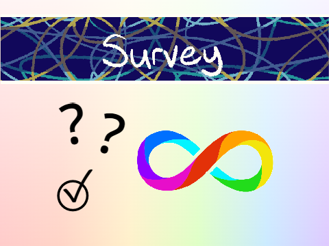 Neurodiversity Survey remix