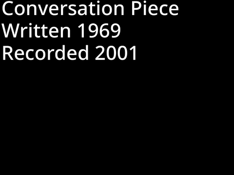 Conversation Piece
