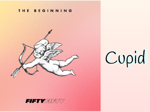 Cupid - Fifty fifty