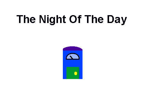 The Night Of The Day