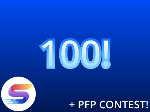 [CLOSED] 100! + PFP CONTEST!