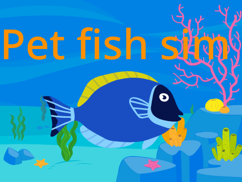 Pet fish sim