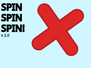 SPIN SPIN SPIN! v 2.0