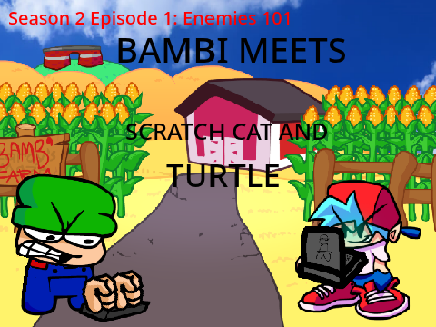 Bambi Meets Scratch Cat And Turtle - S2 E1