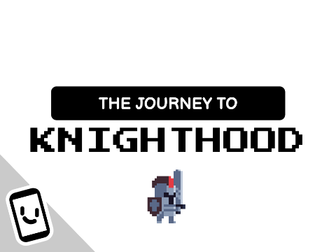 The Journey To KnightHood v1