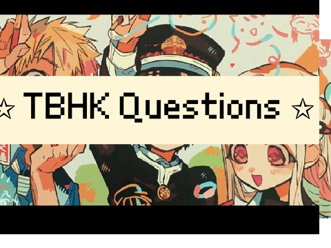 -TBHK Questions- answered remix