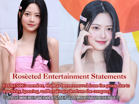 ROSÉCTED ENT. STATEMENTS #2 (CHI IS REMOVED FROM FLORENCE? + REPLACEMENT INFO)